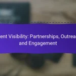 Event Visibility: Partnerships, Outreach and Engagement